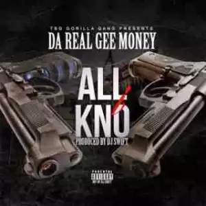 Instrumental: Da Real Gee Money - All I Know